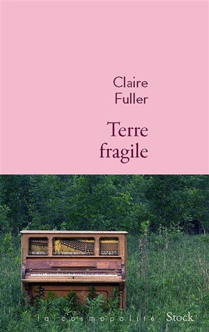 Terre fragile - Claire Fuller