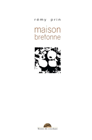 Maison bretonne - Rémy Prin