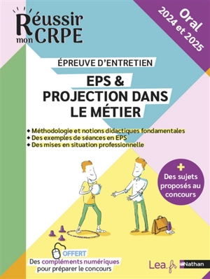 EPS & projection dans le métier, épreuve d'entretien : oral 2024 et 2025 - Catherine Gueneau-Lenoir