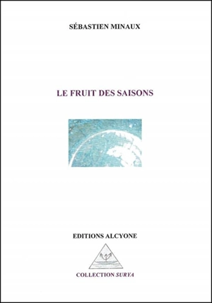 Le fruit des saisons - Sébastien Minaux