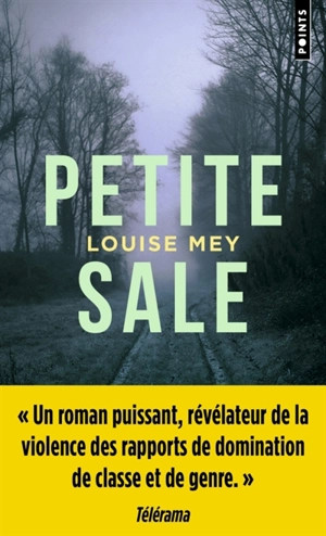 Petite sale - Louise Mey