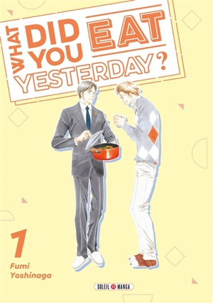 What did you eat yesterday?. Vol. 1 - Fumi Yoshinaga