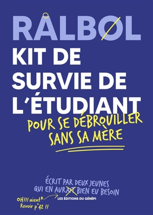 Ralbol : kit de survie de l'étudiant : pour se débrouiller sans sa mère - Arthur Presse