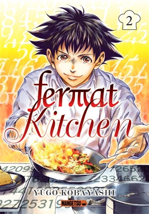 Fermat kitchen. Vol. 2 - Yûgo Kobayashi