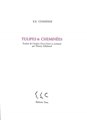 Tulipes & cheminées - Edward Estlin Cummings
