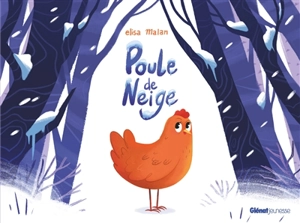 Poule de neige - Elisa Malan