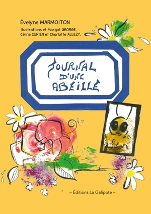 Journal d'une abeille - Evelyne Marmoiton