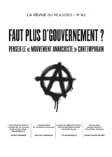 Revue du MAUSS, n° 62. Faut plus d'gouvernement ? : penser le moment anarchiste contemporain