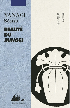 Beauté du mingei - Muneyoshi Yanagi