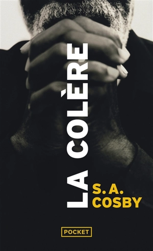 La colère - S.A. Cosby