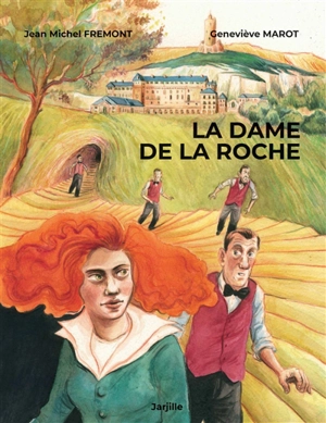 La dame de La Roche - Jean-Michel Frémont