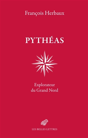 Pythéas : explorateur du Grand Nord - François Herbaux