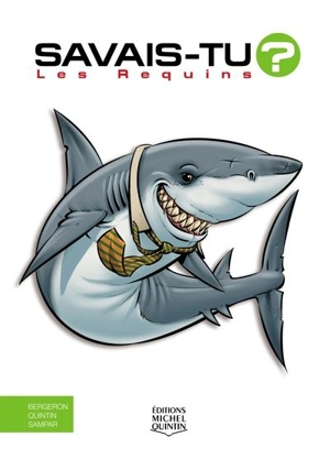 Les requins 2 - Alain M. Bergeron