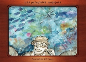 Les parapluies magiques - Yuiko Tsuno