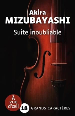 Suite inoubliable - Akira Mizubayashi