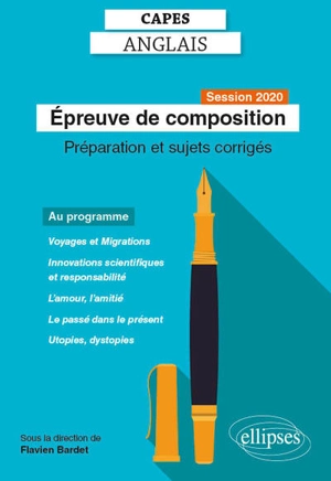 Epreuve de composition au Capes d'anglais : session 2020 : préparation et sujets corrigés