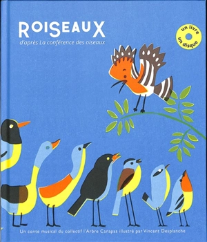 Roiseaux : d'après La conférence des oiseaux - Arbre Canapas