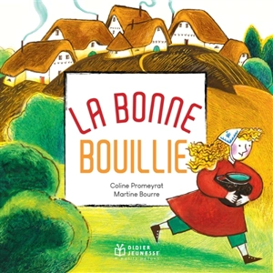 La bonne bouillie - Coline Promeyrat