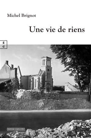 Une vie de riens - Michel Brignot