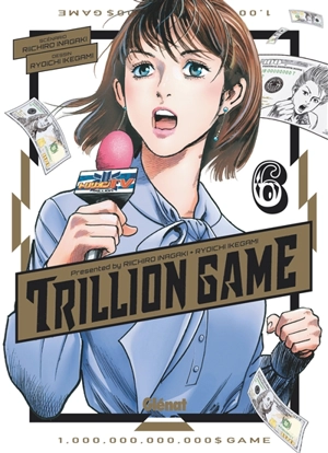 Trillion game. Vol. 6 - Riichiro Inagaki