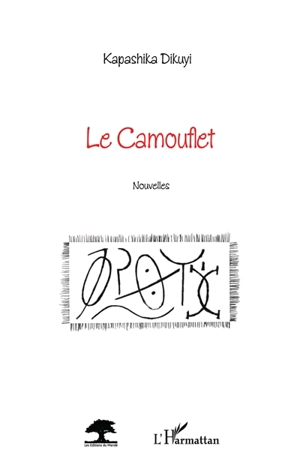 Le camouflet - Kapashika Dikuyi