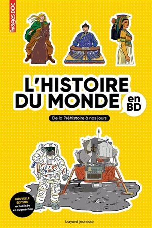 L'histoire du monde en BD : de la préhistoire à nos jours - Pascale Bouchié