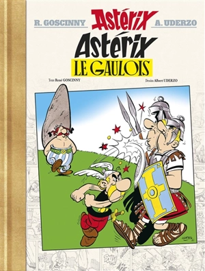 Astérix. Vol. 1. Astérix le Gaulois - René Goscinny