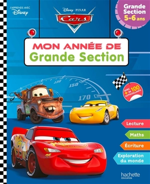 Cars : mon année de grande section : grande section, 5-6 ans - Disney.Pixar