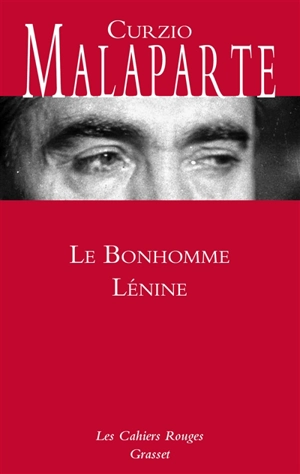 Le bonhomme Lénine - Curzio Malaparte