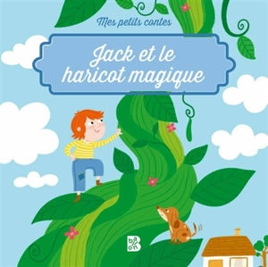 Jack et le haricot magique - Katleen Put