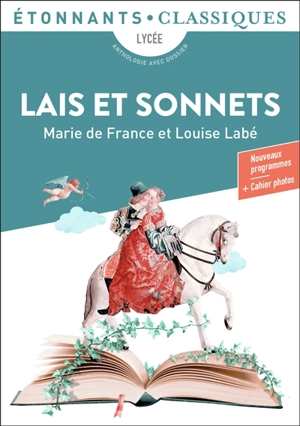 Lais et sonnets : lycée, anthologie avec dossier : nouveaux programmes - Marie de France