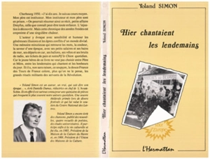 Hier chantaient les lendemains - Yoland Simon