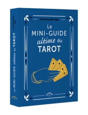 Le mini-guide ultime du tarot - Emmanuelle Iger