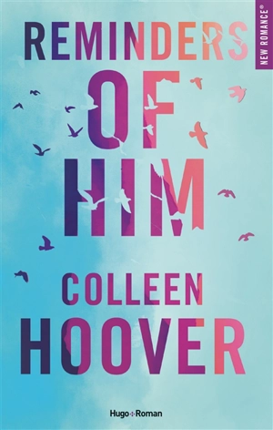 Reminders of him - Colleen Hoover