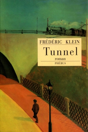 Tunnel - Frédéric Klein