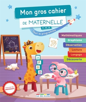 Mon gros cahier de maternelle : PS, MS, GS : tout le programme - Marion Démoulin