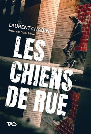 Les chiens de rue - Laurent Chabin