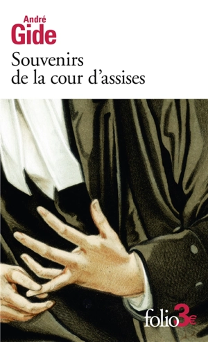 Souvenirs de la cour d'assises - André Gide