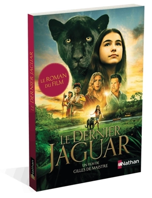 Le dernier jaguar : le roman du film - Christelle Chatel