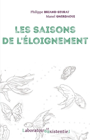 Les saisons de l'éloignement - Philippe Briand-Seurat