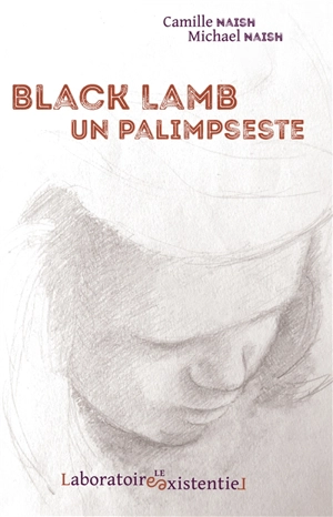Black Lamb : un palimpseste - Camille Naish
