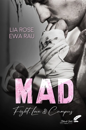 Mad : fight, love & campus - Ewa Rau