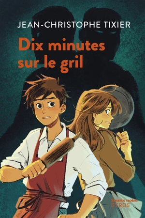 Dix minutes sur le grill - Jean-Christophe Tixier