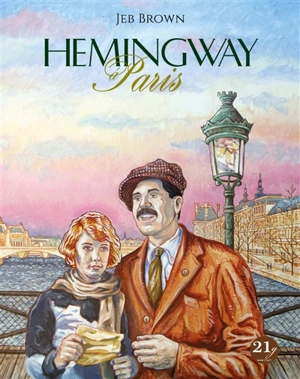 Hemingway à Paris - Jeb Brown