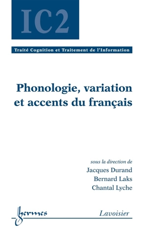 Phonologie, variation et accents du français - Jacques Durand