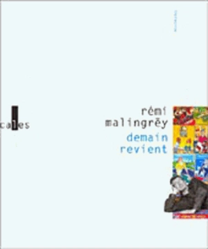 Demain revient - Rémi Malingrëy