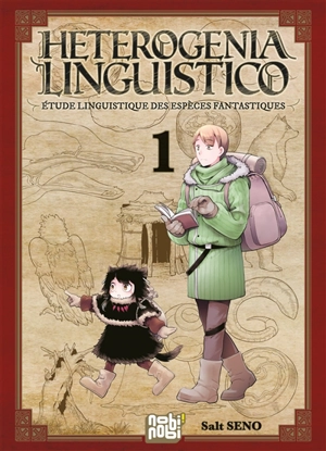 Heterogenia linguistico : étude linguistique des espèces fantastiques. Vol. 1 - Soruto Seno