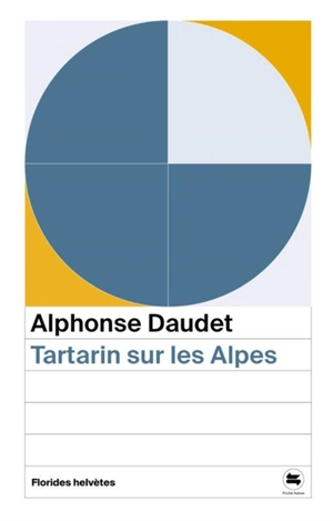 Tartarin sur les Alpes - Alphonse Daudet