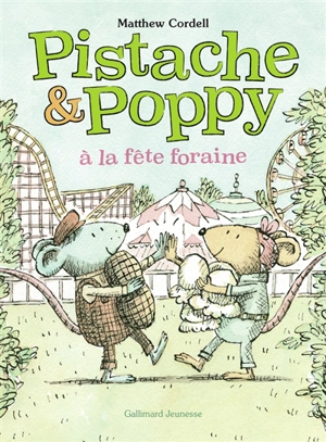 Pistache & Poppy. Pistache & Poppy à la fête foraine - Matthew Cordell