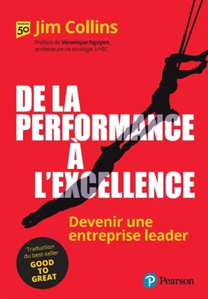 De la performance à l'excellence : devenir une entreprise leader - James C. Collins